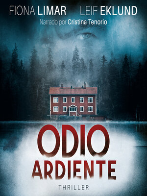 cover image of Odio ardiente--Thriller Sueco, Libro 2